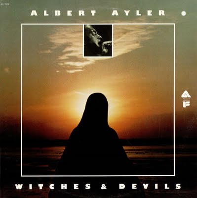 Albert-Ayler-Witches-Devils-479214.jpg
